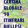 CARTINA GLOBALE DEI 10 ITINERARI BIELLESE OCCIDENTALE