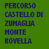 PERCORSO CASTELLO DI ZUMAGLIA-MONTE ROVELLA